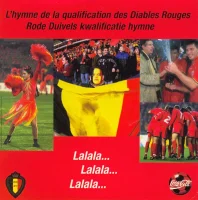 Lalala... Lalala... Lalala... (L'hymne De La Qualification Des Diables Rouges / Rode Duivels Kwalificatie Hymne)