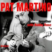 Alone Together With Bobby Rose