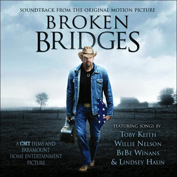 Soundtrack From The Original Motion Picture Broken Bridges