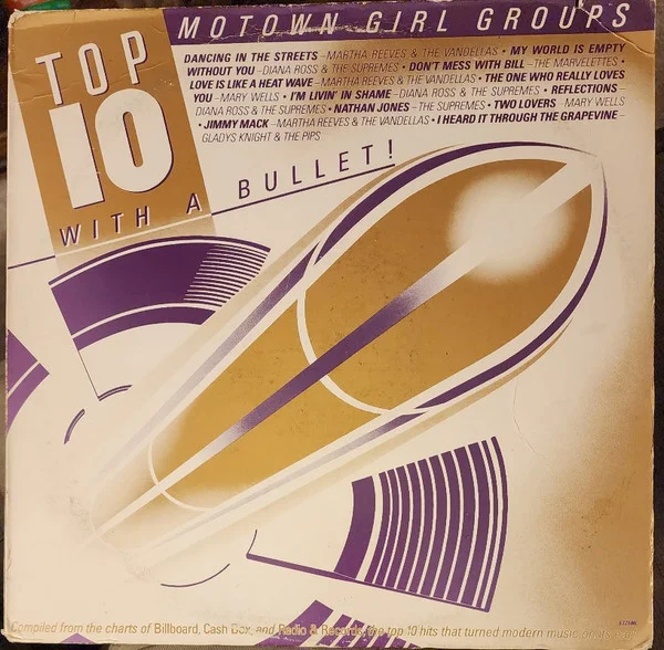 Top 10 With A Bullet - "Motown Girl Groups"