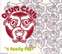 I Really Feel