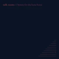 Hymns For The Bone Horse
