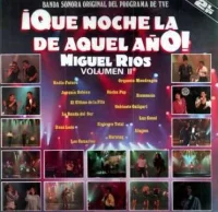 ¡Qué Noche La De Aquel Año! Volumen II