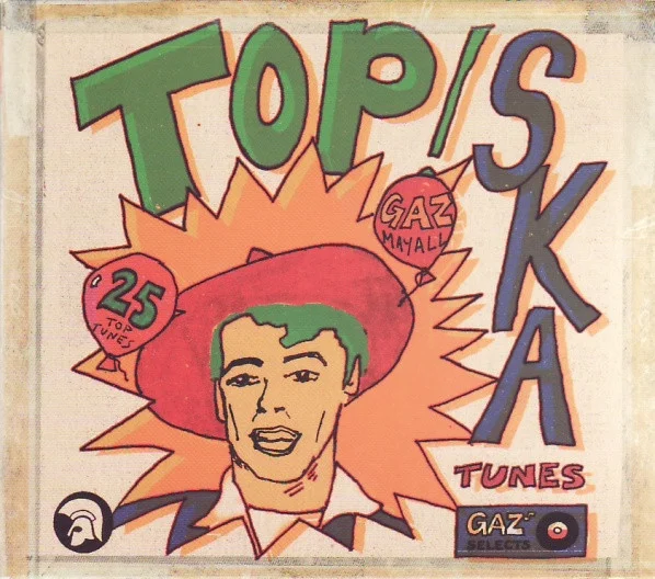 Gaz Mayall Top Ska Tunes!
