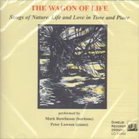 The Wagon Of Life: Songs Of Nature, Life And Love In Time And Place