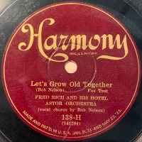 Let's Grow Old Together / I'd Climb The Highest Mountain If I Knew I'd Find You