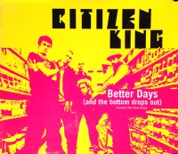 Better Days (And The Bottom Drops Out)