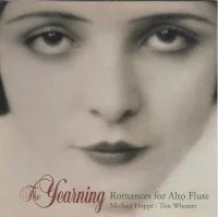 The Yearning: Romances For Alto Flute