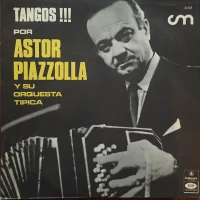 Tangos!!! Por Astor Piazzolla y Su Orquesta Tipica
