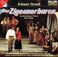 Der Zigeunerbaron / Accelerationen Walzer / Die Libelle