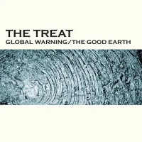 Global Warning / The Good Earth