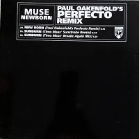 New Born (Paul Oakenfold's Perfecto Remix)