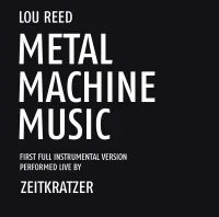 Zeitkratzer Play Lou Reed - Metal Machine Music