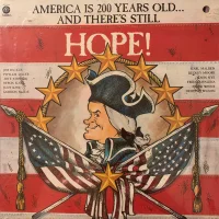 America Is 200 Years Old... And There's Still Hope!