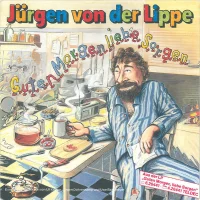 Guten Morgen Liebe Sorgen
