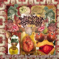 Torrents Of Depravity: An Exercise In Corrupted Deviance