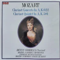 Mozart - Clarinet Concerto In A, K.622 / Clarinet Quintet In A. K581
