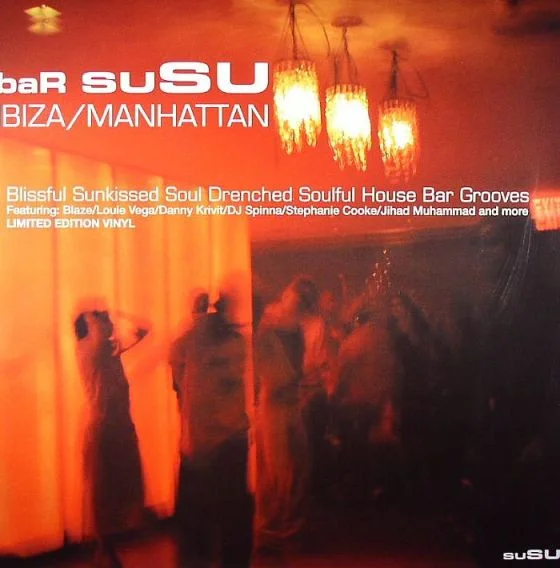 baR suSU - Ibiza / Manhattan