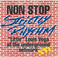 Non Stop • "Little" Louie Vega At The Underground Network / NYC