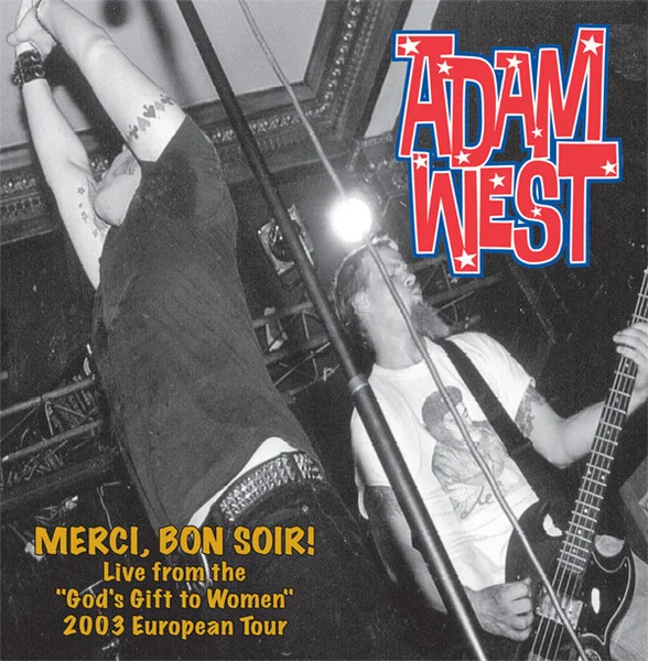 Merci, Bon Soir! (Live From The “God’s Gift To Women” 2003 European Tour)