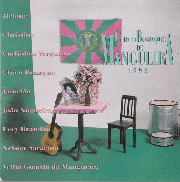 Chico Buarque De Mangueira 1998