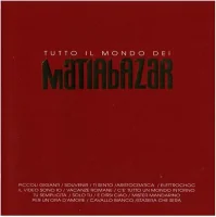 Tutto Il Mondo Dei Matia Bazar