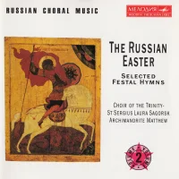 The Russian Easter - Selected Festal Hymns