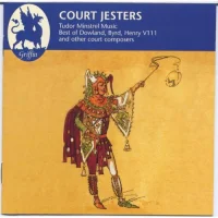 Court Jesters: Tudor Minstrel Music