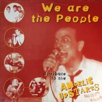 We Are The People - A Tribute To The Angelic Upstarts