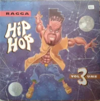 Ragga Hip Hop Volume 3