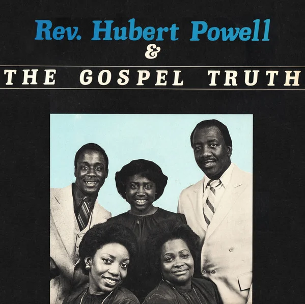 Hubert Powell And The Gospel Truth
