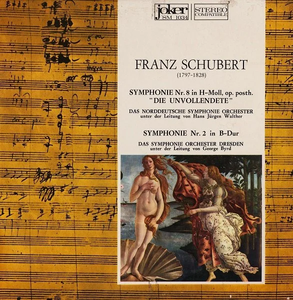 Symphonie Nr. 8 In H-Moll, Op. Posth. "Die Unvollendete" / Symphonie Nr. 2 In B-Dur