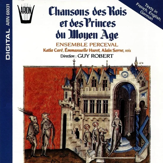 Chansons Des Rois Et Des Princes Du Moyen-Âge