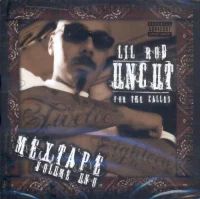 Uncut For The Calles - Mextape Volume Uno