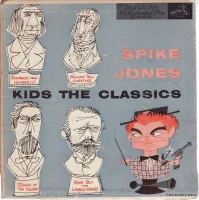 Spike Jones Kids The Classics