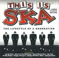 This Is Ska (The Lifestyle Of A Generation)