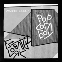 Popcorn Boy Waddle Ya Do?