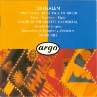 Jerusalem (I Was Glad • Blest Pair Of Sirens)