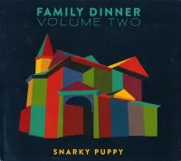 Family Dinner Volume Two