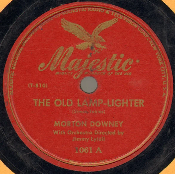 The Old Lamp-Lighter / The Whole World Is Singing My Song