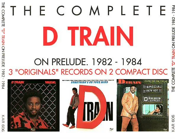 The Complete D Train On Prelude 1982-1984