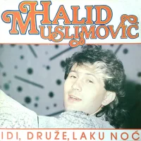 Idi, Druže, Laku Noć