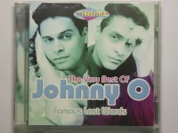 The Very Best Of Johnny O  - Famous Last Words