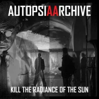 Kill The Radiance Of The Sun