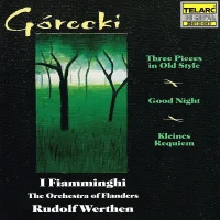 Three Pieces In Old Style / Good Night / Kleines Requiem
