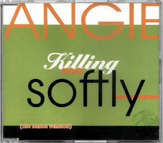 Killing Me Softly