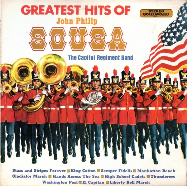 The Greatest Hits Of John Philip Sousa