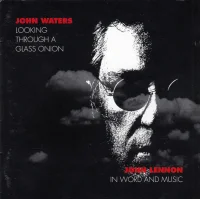 Looking Through A Glass Onion (John Lennon In Word And Music)