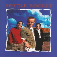 Bottle Rocket - Music From The Movie