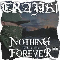Nothing Lasts Forever